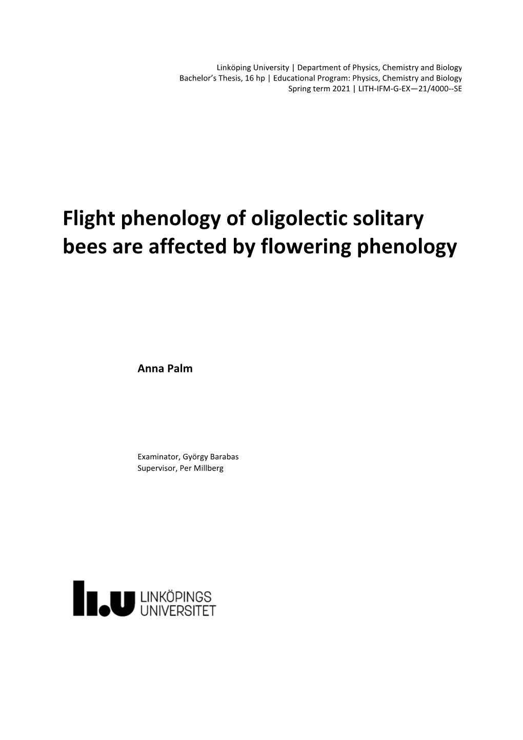 Flight Phenology of Oligolectic Solitary Bees Are Affected by Flowering Phenology