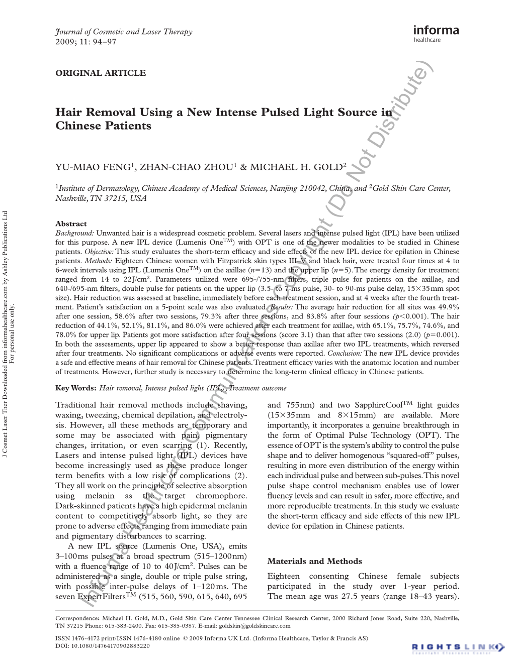 Hair Removal Using a New Intense Pulsed Light Source in Chinese Patients Distribute) YU-MIAO FENG1, ZHAN-CHAO ZHOU1 & MICHAEL H