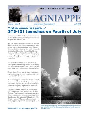 STS-121 Launches on Fourth of July on the Nation’S 230Th Birthday, Discovery Rocket- Ed Into the Florida Sky, Returning the Shuttle Fleet to Space After Almost a Year