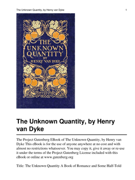 The Unknown Quantity, by Henry Van Dyke 1