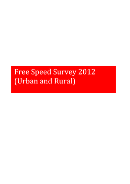 Free Speed Survey 2012 (Urban and Rural)