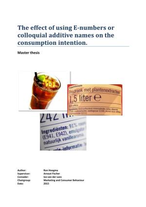The Effect of Using E-Numbers Or Colloquial Additive Names on the Consumption Intention
