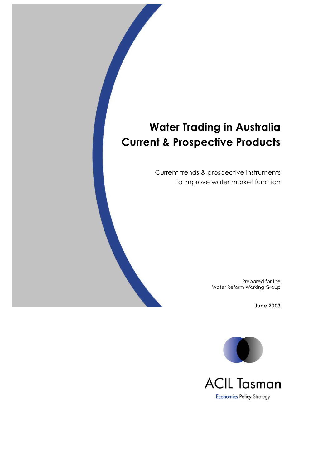 Water Trading in Australia Current & Prospective Products
