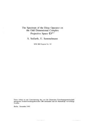 The Spectrum of the Dirac Operator on the Odd Dimensional Complex Projective Space I]ZP2‘“`L