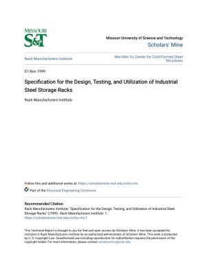 Specification for the Design, Testing, and Utilization of Industrial Steel Storage Racks - 1997 Edition Published by Rack Manufacturers Institute