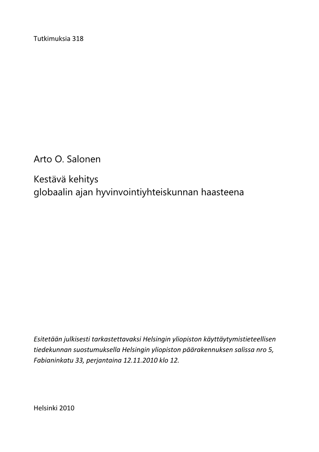 Kestävä Kehitys Globaalin Ajan Hyvinvointiyhteiskunnan Haasteena