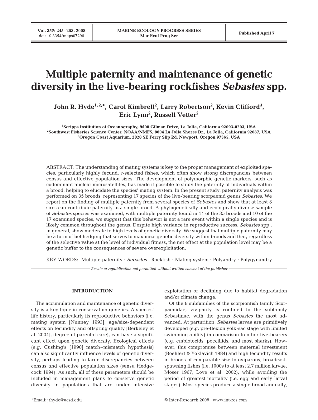 Multiple Paternity and Maintenance of Genetic Diversity in the Live-Bearing Rockfishes Sebastes Spp