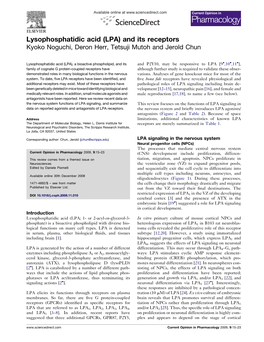 Lysophosphatidic Acid (LPA) and Its Receptors Kyoko Noguchi, Deron Herr, Tetsuji Mutoh and Jerold Chun