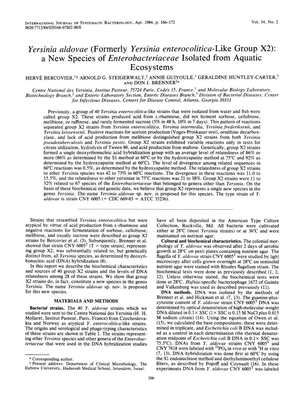 Yersinia Aldovae (Formerly Yersinia Enterocolitica-Like Group X2): a New Species of Enterobacteriaceae Isolated from Aquatic Ecosystems HERVE BERCOVIER,'T ARNOLD G