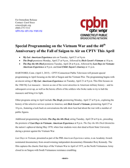 Special Programming on the Vietnam War and the 40 Anniversary of the Fall of Saigon to Air on CPTV This April
