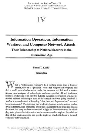 Information Operations, Information Warfare, and Computer Network Attack Their Relationship to National Security in the Information Age