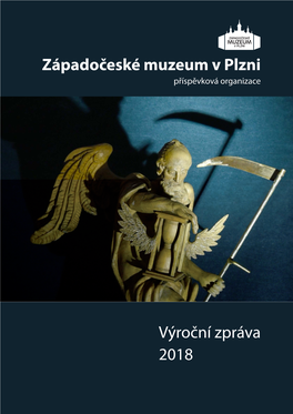 Západočeské Muzeum V Plzni 2018 Výroční Zpráva