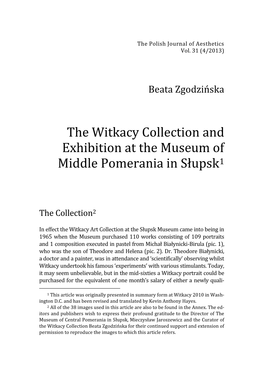 The Witkacy Collection and Exhibition at the Museum of Middle Pomerania in Słupsk1