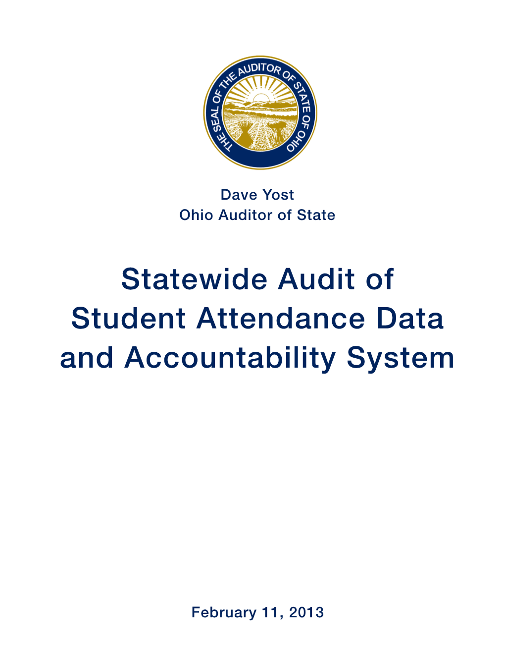 Statewide Audit of Student Attendance Data and Accountability System
