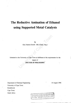 The Reductive Amination of Ethanol Using Supported Metal Catalysts