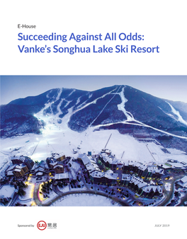 Succeeding Against All Odds: Vanke's Songhua Lake Ski Resort