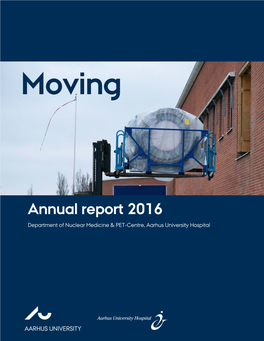 Annual Report 2016 Department of Nuclear Medicine & PET-Centre, Aarhus University Hospital