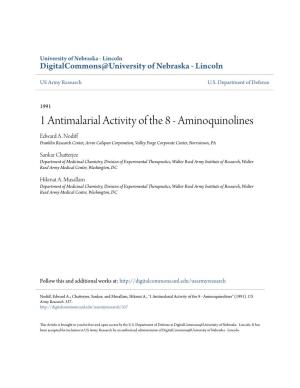 1 Antimalarial Activity of the 8 - Aminoquinolines Edward A