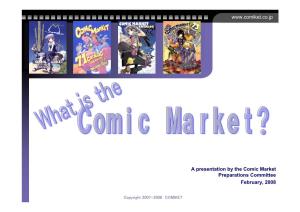 What Is the Comic Market? What Are Doujinshis?