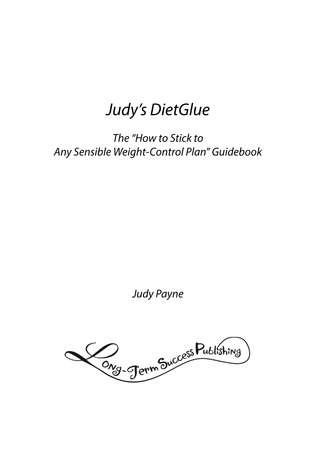 Judy's Dietglue