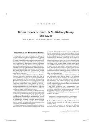 Biomaterials Science: a Multidisciplinary Endeavor Buddy D