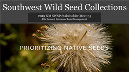 SWSP Seed Collection Update