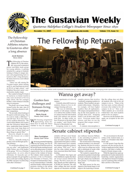 The Fellowship Returns to Gustavus After a Long Absence Jacob Seamans News Editor