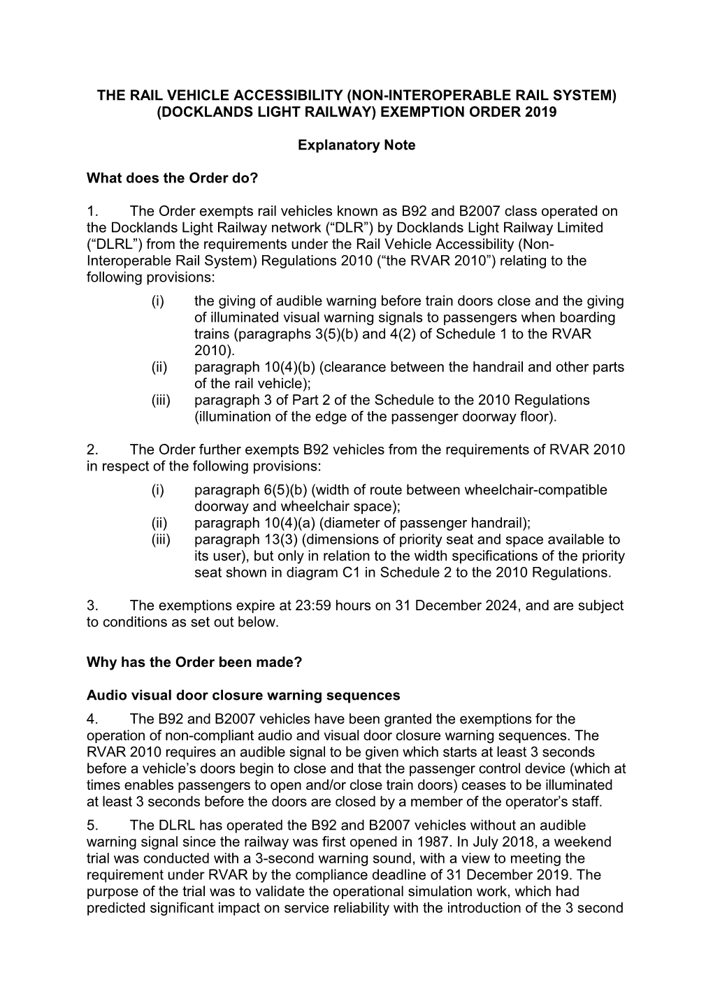 The Rail Vehicle Accessibility (Non-Interoperable Rail System) (Docklands Light Railway) Exemption Order 2019