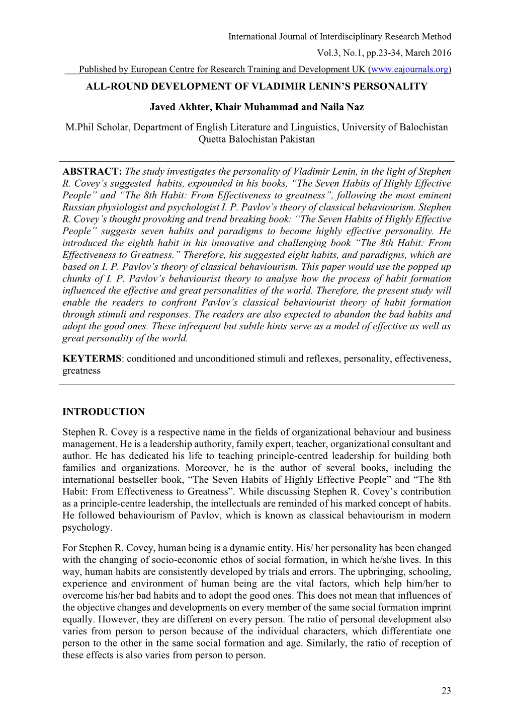 ALL-ROUND DEVELOPMENT of VLADIMIR LENIN's PERSONALITY Javed Akhter, Khair Muhammad and Naila Naz M.Phil Scholar, Department Of