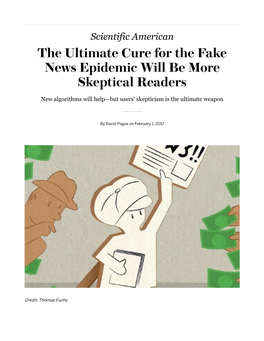The Ultimate Cure for the Fake News Epidemic Will Be More Skeptical Readers