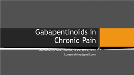 Gabapentinoids in Chronic Pain