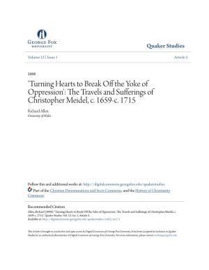 TURNING HEARTS to BREAK OFF the YOKE of OPPRESSION': the TRAVELS and SUFFERINGS of CHRISTOPHER MEIDEL C