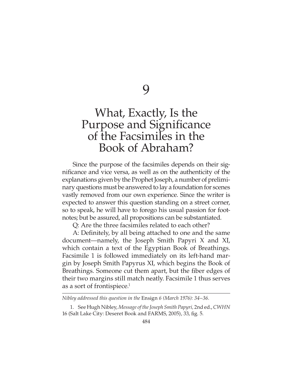 What, Exactly, Is the Purpose and Significance of the Facsimiles in the Book of Abraham?