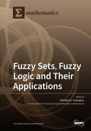 Fuzzy Sets, Fuzzy Logic and Their Applications • Michael Gr