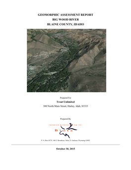 Geomorphic Assessment Report Big Wood River Blaine County, Idaho