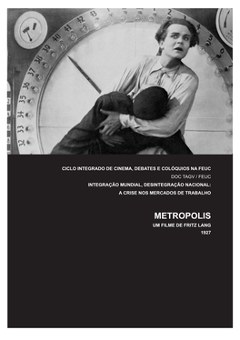 Metropolis Um Filme De Fritz Lang 1927