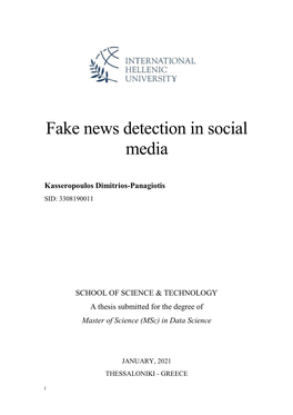 Fake News Detection in Social Media