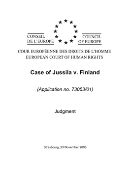 Case of Jussila V. Finland