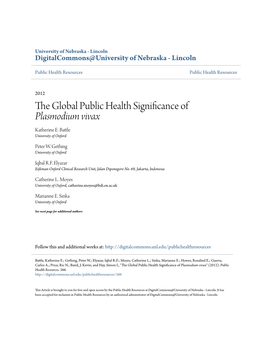 The Global Public Health Significance of Plasmodium Vivax Katherine E