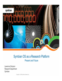 Symbian OS As a Research Platform – Present and Future