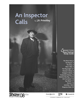 An Inspector Calls Is Recommended for the Artistic Team Students in Grade 8 Director……………………….JIM MEZON and Higher