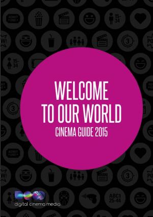 Our World Cinema Guide 2015 Use Cinime to Get More Contents