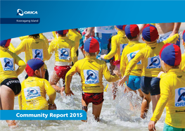 Community Report 2015 Cover Photo Courtesy of Daniel Danuser General Manager’S Message