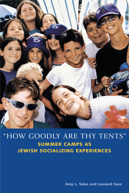 5 the Fresh Air of Judaism: Jewish Life at Camp  6 the Counselor As Teacher and Friend  7 Valleys and Peaks of Staff Development  8 Building a Better Tent 