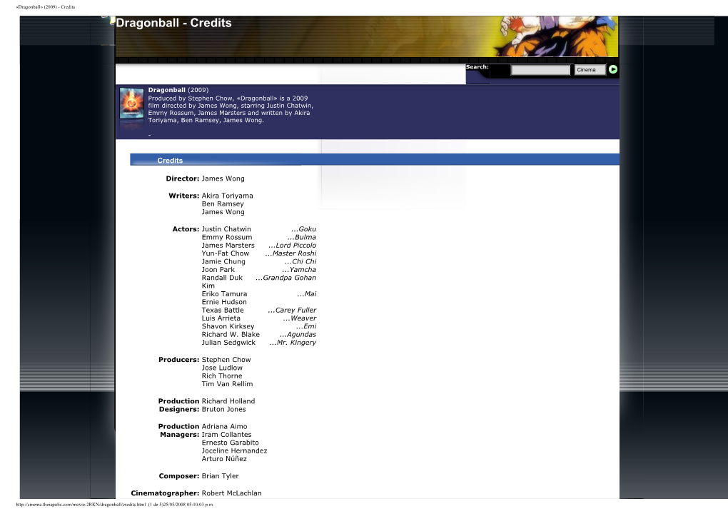 Dragonball» (2009) - Credits Dragonball - Credits