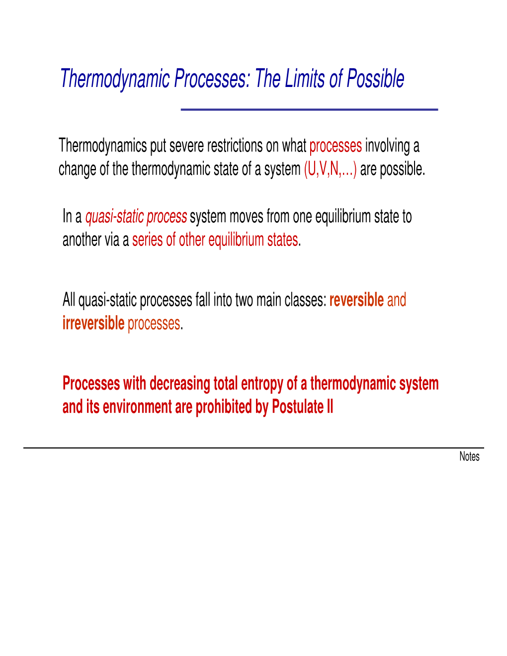 Thermodynamic Processes: the Limits of Possible