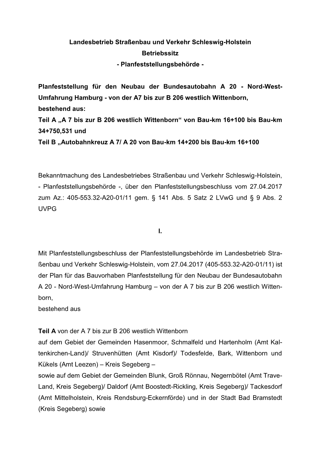 Landesbetrieb Straßenbau Und Verkehr Schleswig-Holstein Betriebssitz - Planfeststellungsbehörde