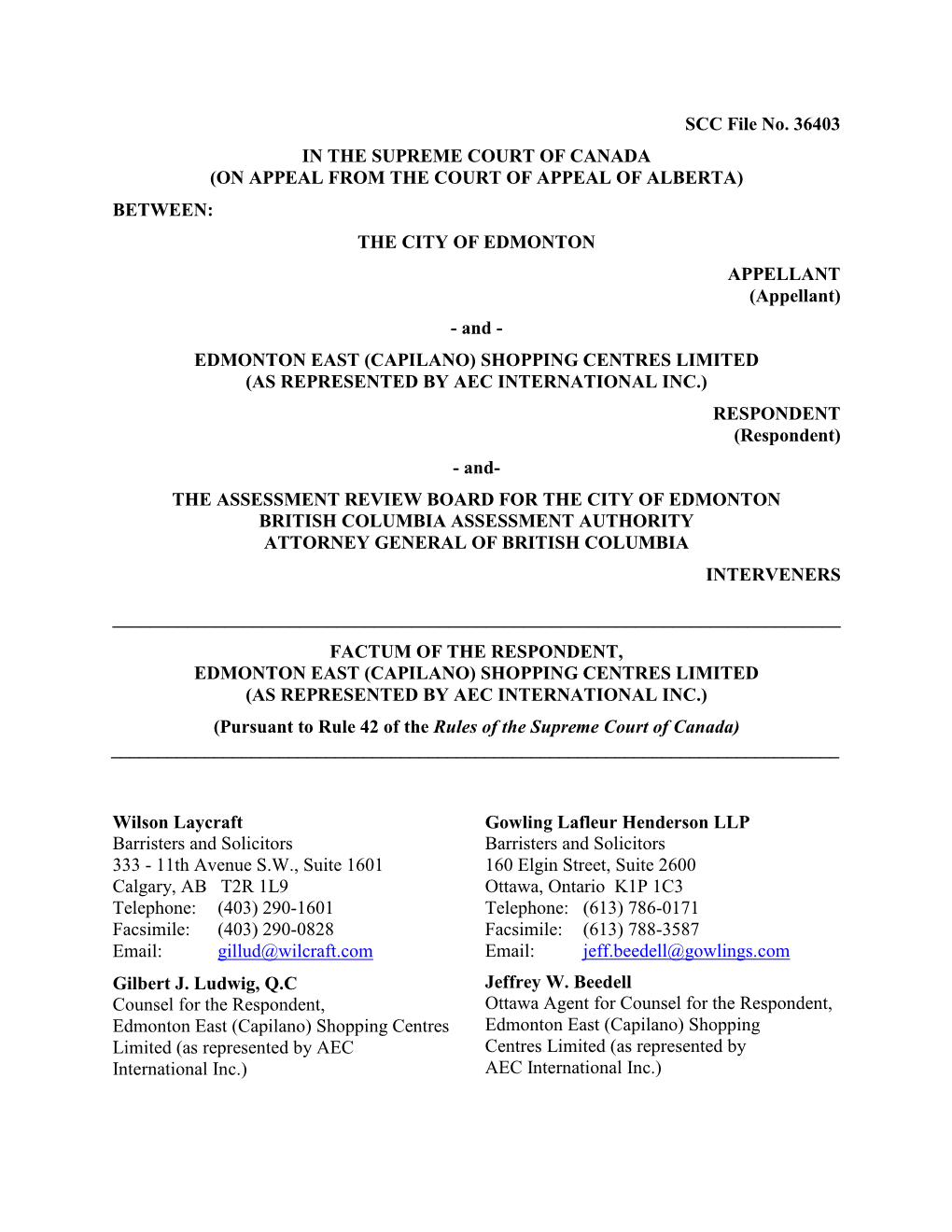 SCC File No. 36403 in the SUPREME COURT of CANADA (ON APPEAL from the COURT of APPEAL of ALBERTA) BETWEEN: the CITY of EDMONTON