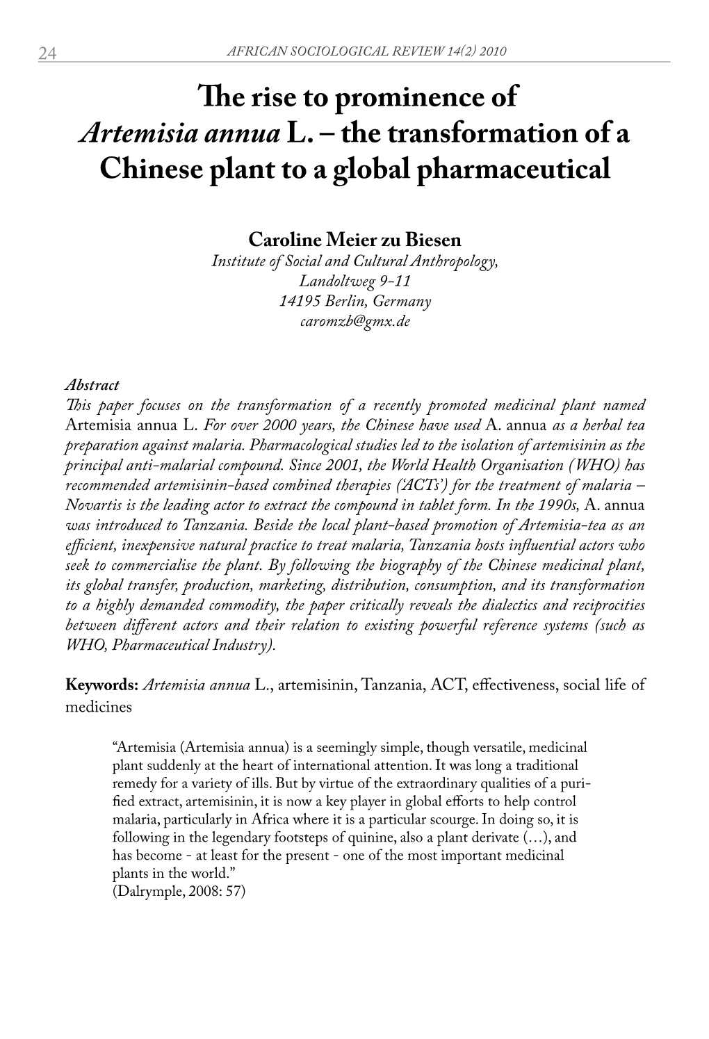 The Rise to Prominence of Artemisia Annua L. – the Transformation of a Chinese Plant to a Global Pharmaceutical