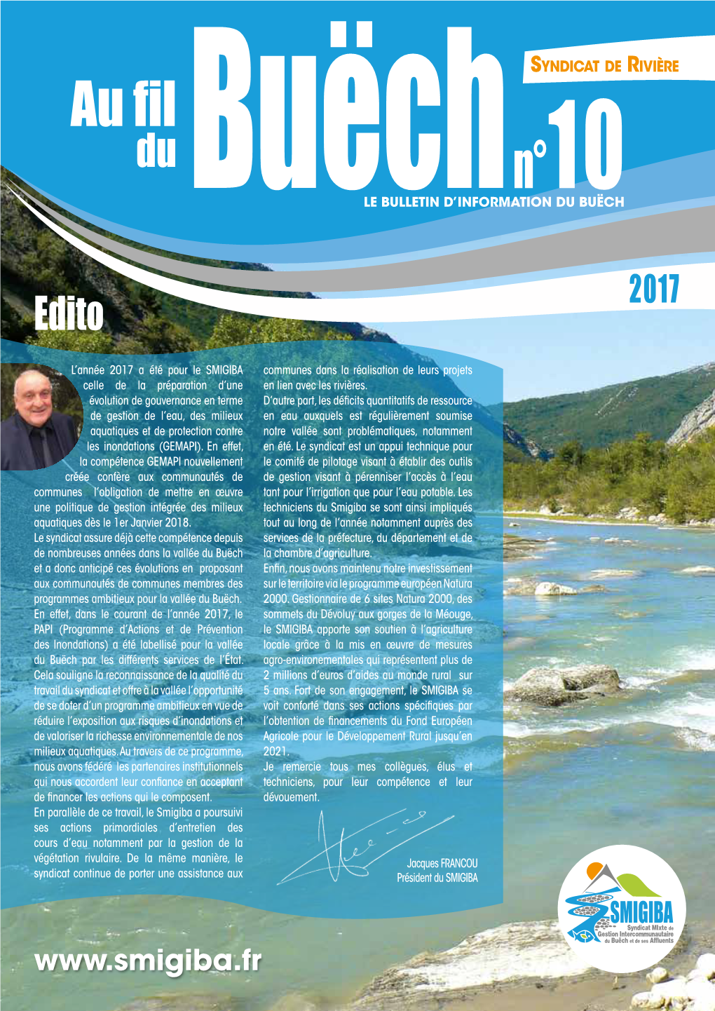 Syndicat De Rivière Au Fil Du N° Buëchle BULLETIN D’INFORMATION10 DU BUËCH 2017 Edito